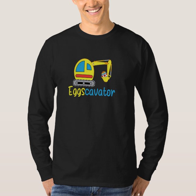 Camiseta Eggscavator Easter Eggs Excavator Digging Easter E (Anverso)
