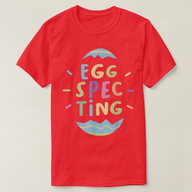 Camiseta EggSpecting Funny Pregnant Easter Egg Cu (Diseño del anverso)