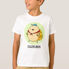 Camiseta Eggsplorer Funny Egg Explorer Pun