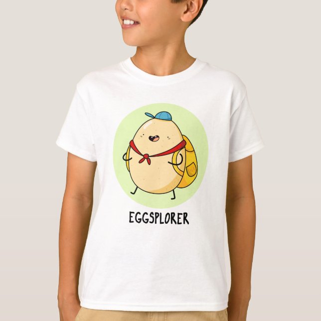 Camiseta Eggsplorer Funny Egg Explorer Pun (Anverso)