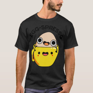 Camiseta Eggspresso Corte Huevo Café Espresso Pun