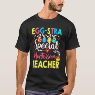 Camiseta Eggstra Especial Montessori Docente Costume Happy