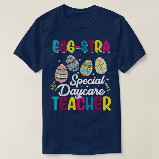 Camiseta Eggstra Special Daycare Teacher Costume Happy East (Diseño del anverso)