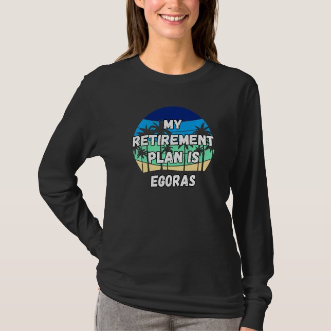 Camiseta Egoras Crypto my Retirement Plan is Egoras (Anverso)