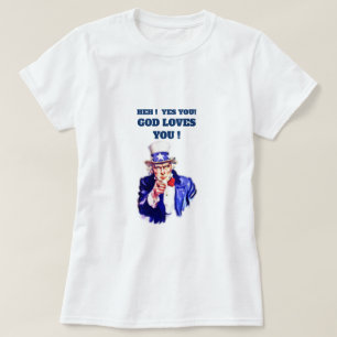 Camiseta ¡Eh! Dios te ama tío Sam T shirt