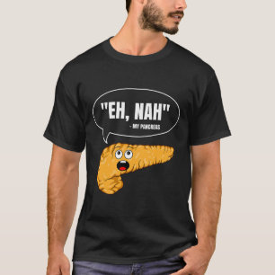 Camiseta Eh Nah Mi Pancreas Diabetes Diabéticos Diabéticos