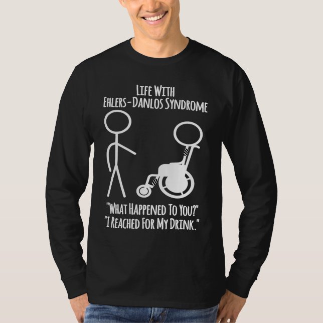 Camiseta Ehlers Danlos Awareness  Life With EDS  Reached fo (Anverso)