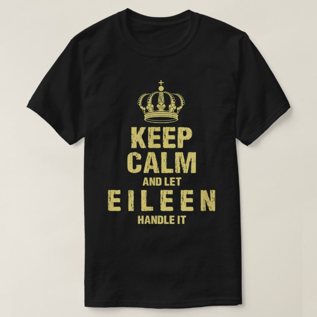 Camiseta Eileen Mantenga la calma Nombre Personalizado Amig (Diseño del anverso)