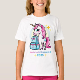 Camiseta Einhorn mit Schultasche - Zauberhafte Einschulung