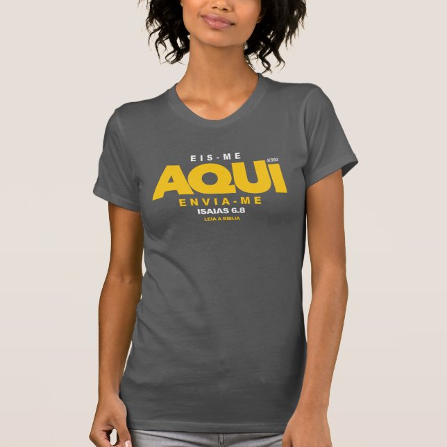 Camiseta Eis me aqui, envia-me (Anverso)