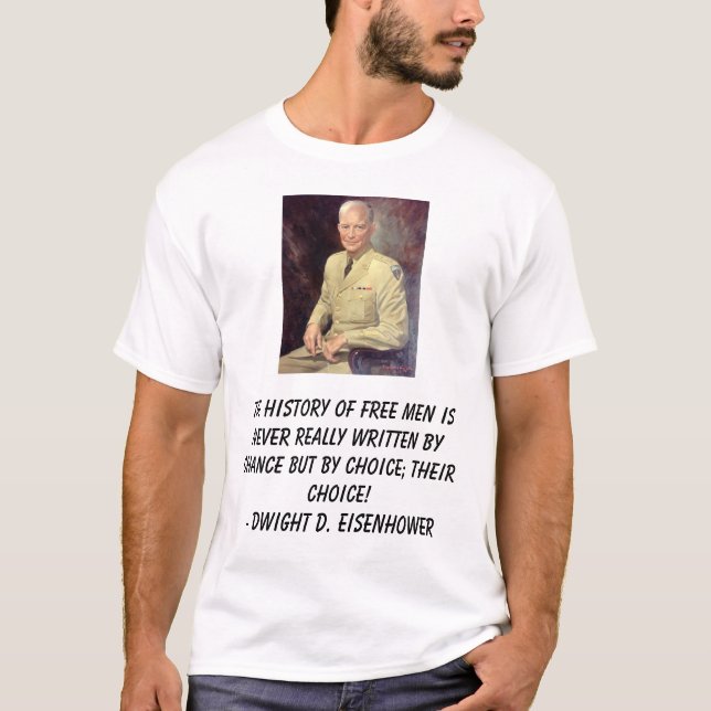 Camiseta Eisenhower-DD, la historia de hombres libres nunca (Anverso)