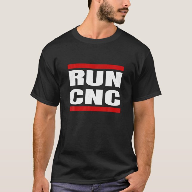 Camiseta EJECUTAR CNC Operador de máquina de corte CNC Prog (Anverso)