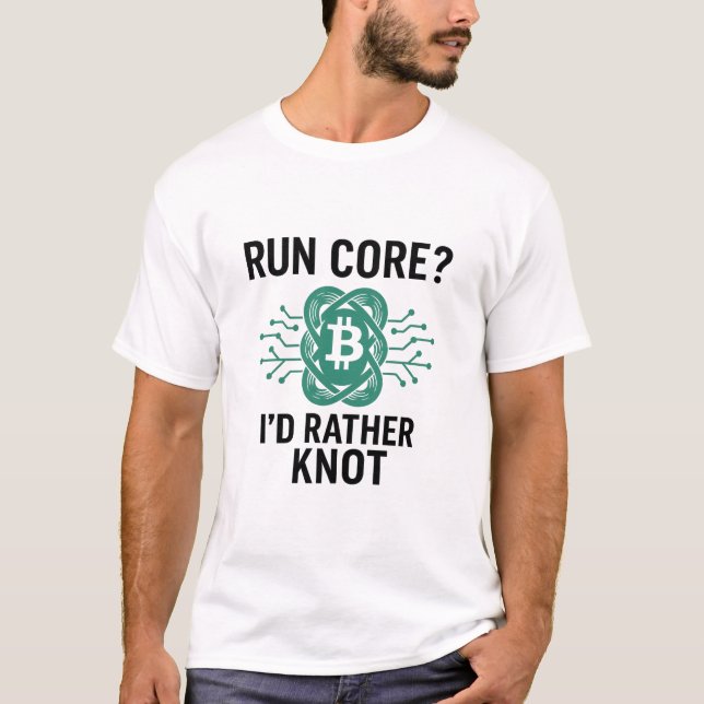 Camiseta ¿Ejecutar Core? Prefiero Knot - Bitcoin Knots Node (Anverso)