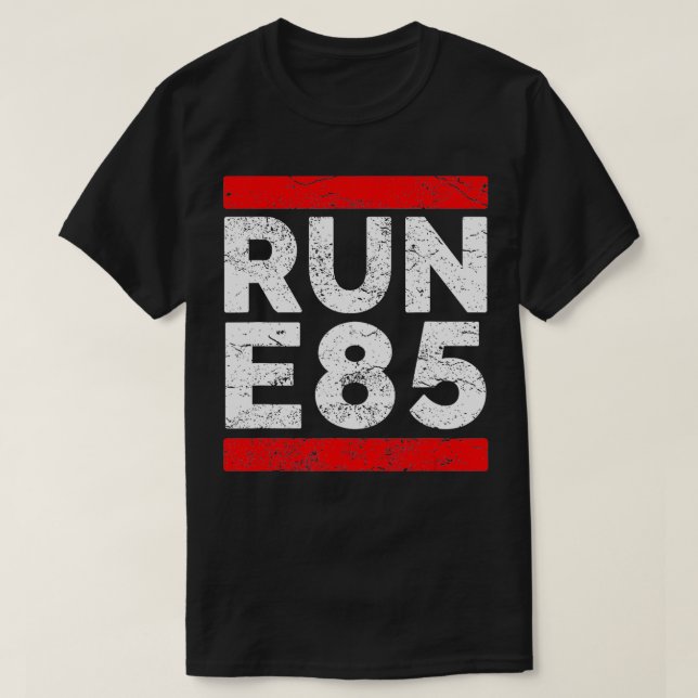 Camiseta Ejecutar E85 Funny Street Carreras Street Racer (Diseño del anverso)