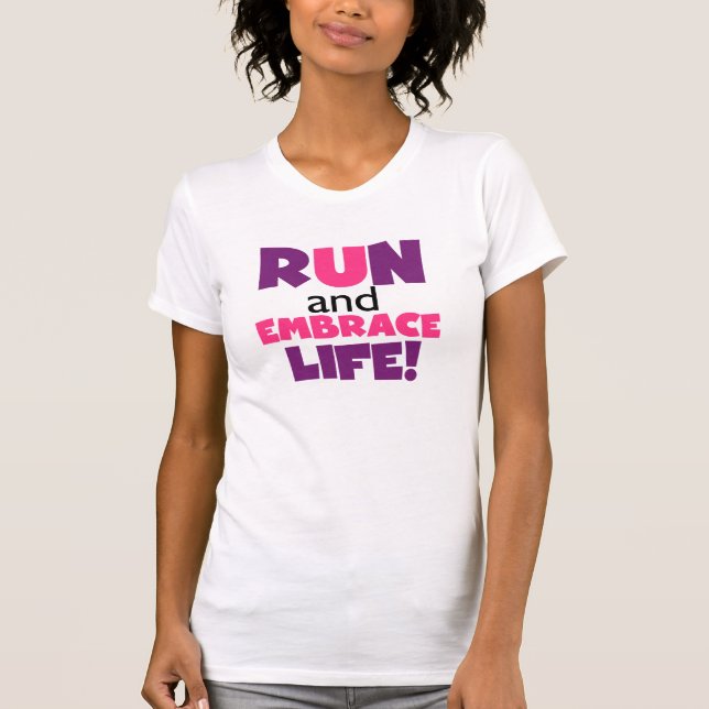 Camiseta Ejecutar Embrace Life Purple Pink (Anverso)
