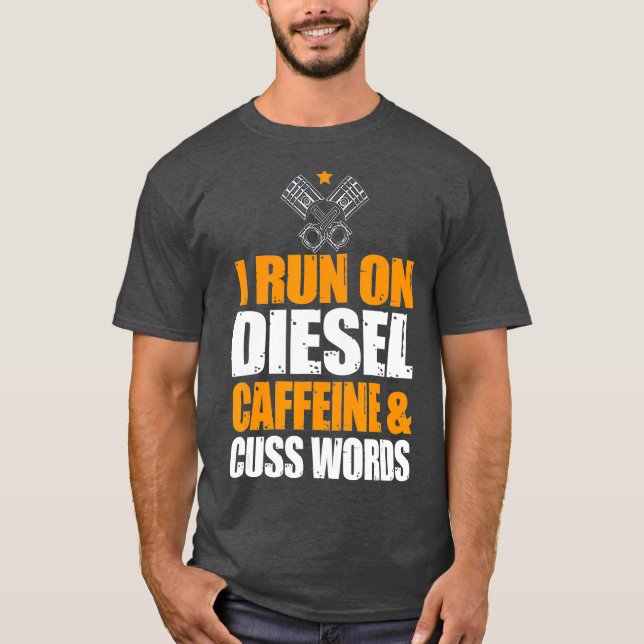 Camiseta Ejecutar en cafeína diesel Cuss Palabras urbo Dies (Anverso)