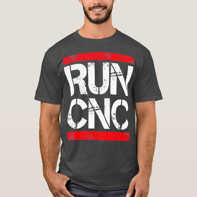 Camiseta Ejecutar operador de programador cnc Funny cnc (Anverso)