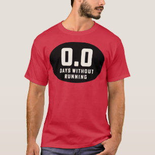 Camiseta Ejecutar Streak Run Streaker 00 días sin ejecutar