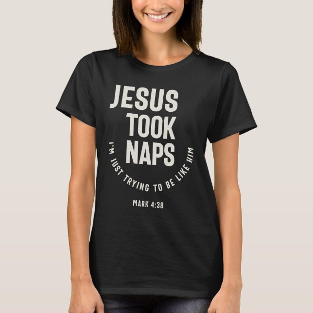 Camiseta Ejemplo de Jesús Marcos 4:38 (Anverso)