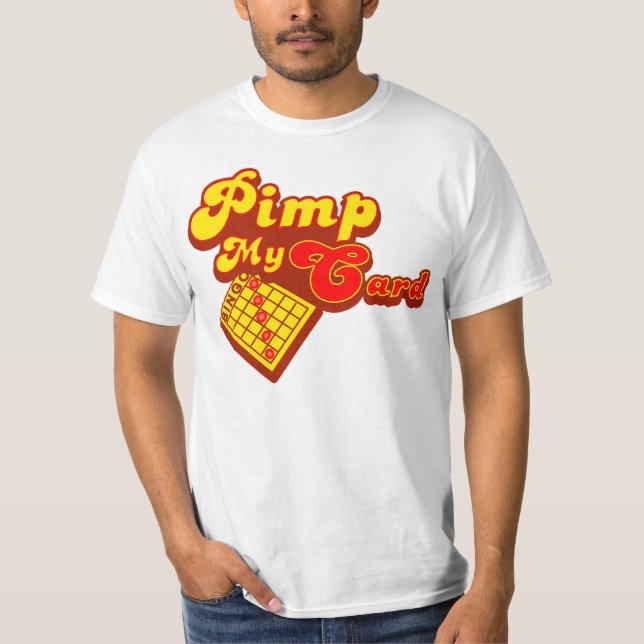 Camiseta Ejerce de chulo mi bingo de la tarjeta (Anverso)