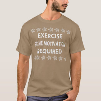 Camiseta Ejercer Alguna Motivación Requiere De Diversas Sar