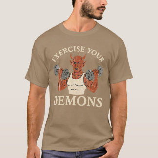 Camiseta Ejercer tus demonios