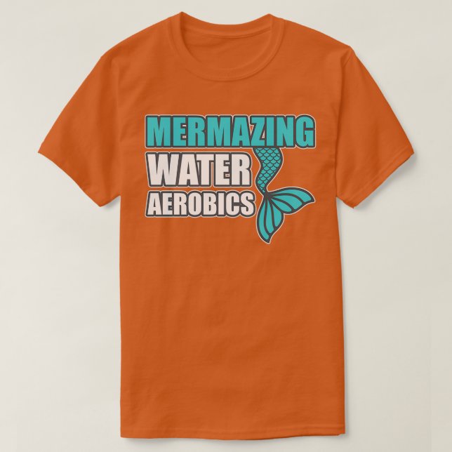 Camiseta Ejercicio A De Mermazing Water Aerobics Water Aero (Diseño del anverso)