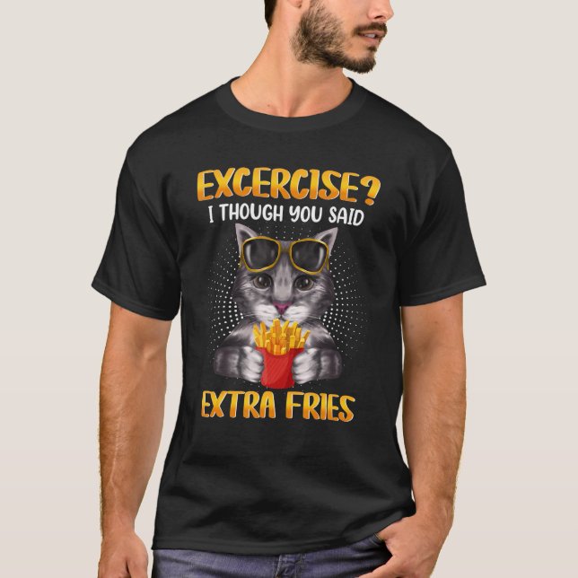 Camiseta Ejercicio Aunque Dijiste Fries Extra Fitnes (Anverso)