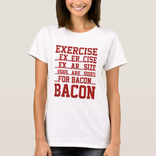 Camiseta Ejercicio Bacon