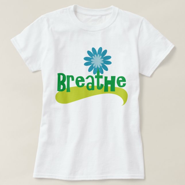 Camiseta Ejercicio De Yoga Breathe Corriendo Meditación (Diseño del anverso)