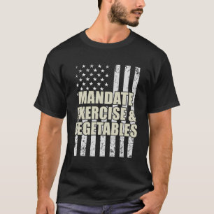 Camiseta Ejercicio Del Mandato Y Verduras