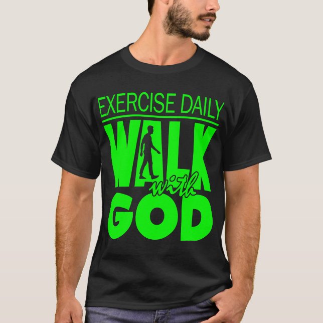 Camiseta Ejercicio diario : Caminar Con Dios (Anverso)