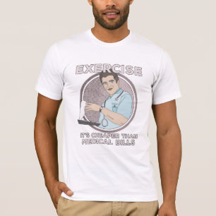 Camiseta Ejercicio más barato que las facturas médicas