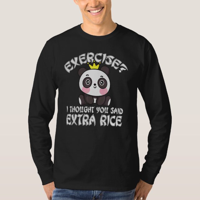 Camiseta Ejercicio Que Pensé Que Dijiste Comida Asiática De (Anverso)