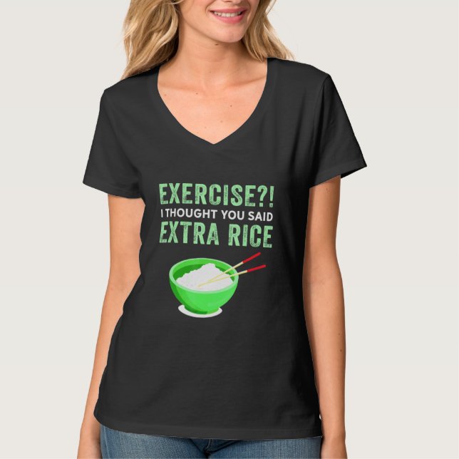 Camiseta Ejercicio Que Pensé Que Dijiste Comida Perezosa Ex (Anverso)