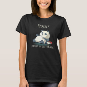 Camiseta Ejercicio Que Pensé Que Dijiste Fries Extra Panda 