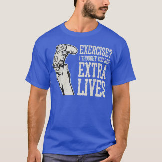 Camiseta Ejercicio Que Pensé Que Dijiste Que Vive Extra Un 