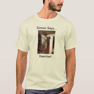 Camiseta ¡ejercicio, Simon dice…, ejercicio!