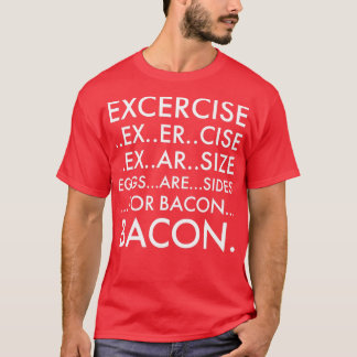 Camiseta EjercicioBacon