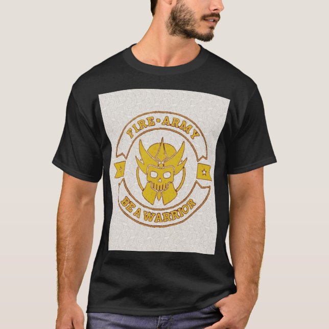 Camiseta Ejército de Bomberos: Sé un Guerrero (Anverso)