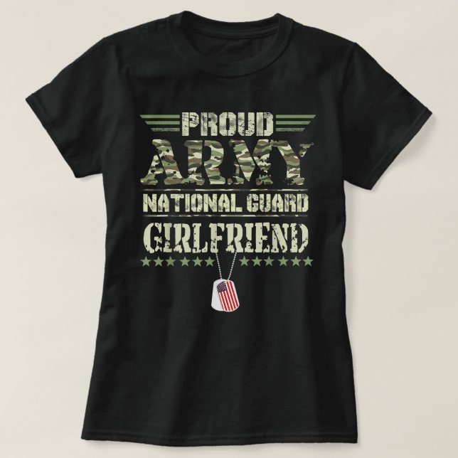 Camiseta Ejército Orgulloso Guardia Nacional Girlfriend Ejé (Diseño del anverso)