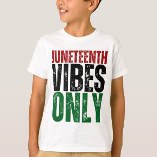 Camiseta El 10 de junio sólo vibes a Melanin chicos Chicas 