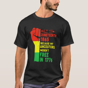 Camiseta El 11 de junio, mis antepasados, la libertad del o