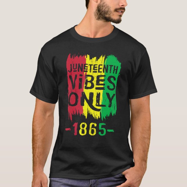 Camiseta El 18 de Junio Vibes Solamente 1865 Hombres Mujere (Anverso)