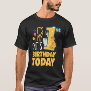 Camiseta El 1er Cumpleaños de mi Gato Hoy Es el 1er Cumplea