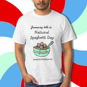 Camiseta El 4 de enero es el Día Nacional del Espagueti