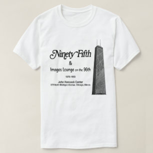 Camiseta El 95 en el John Hancock, Chicago, IL