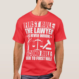 Camiseta El abogado primero gobierna El abogado nunca se eq