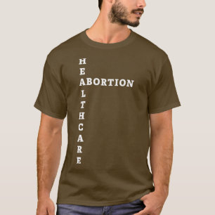 Camiseta El aborto es asistencia médica 1
