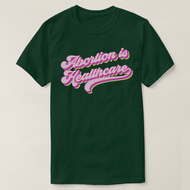 Camiseta El aborto es asistencia sanitaria 3 (Diseño del anverso)